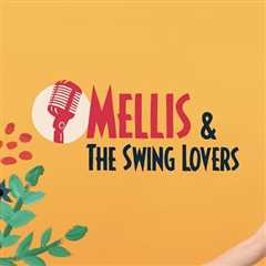 Mellis & The Swing Lovers