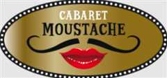 Cabaret Moustache 
