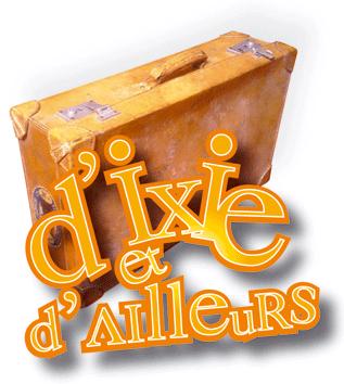 D'Ixie & D'Ailleurs