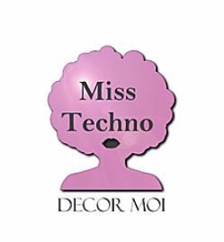 Miss Techno Décor Moi