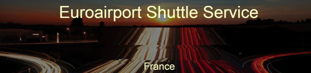 EuroAirport Shuttle – VTC Aéroport de Mulhouse