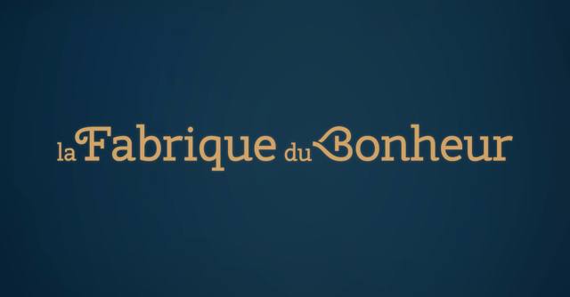 la.fabrique.du.bonheur