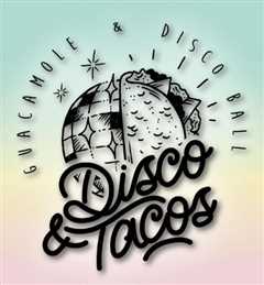 Disco & Tacos