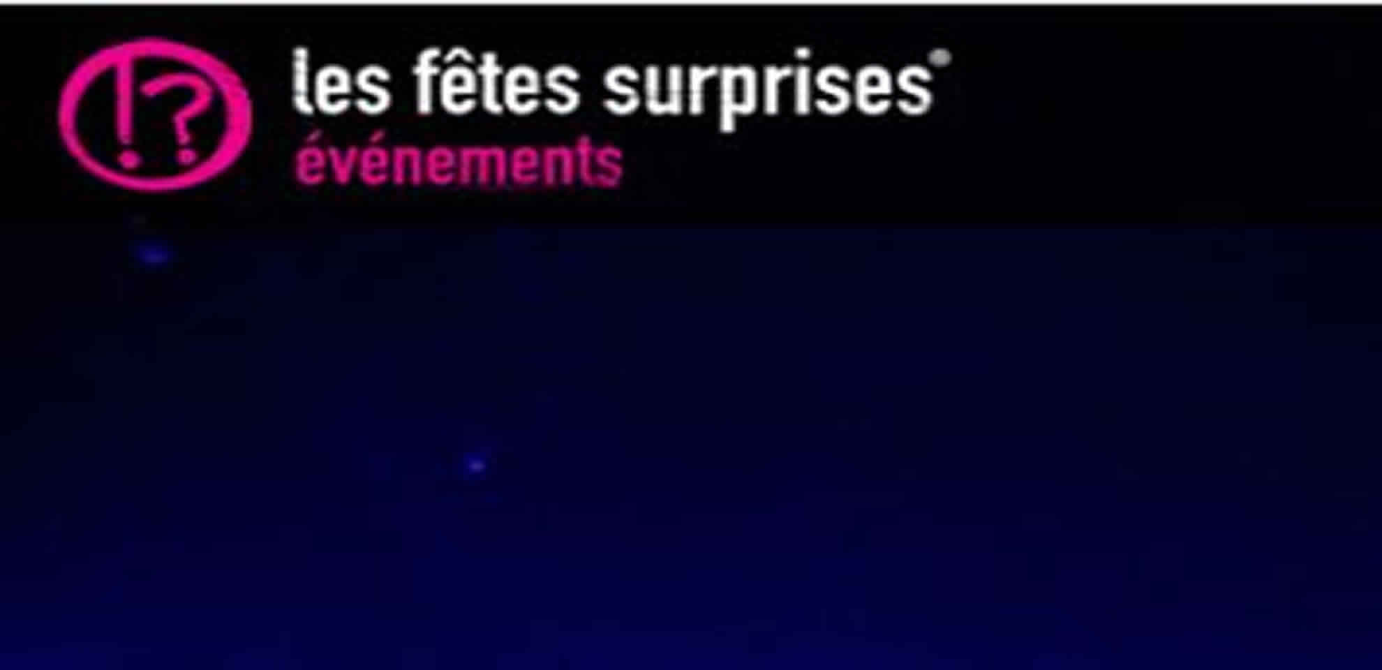 Les Fêtes Surprises-Evénements