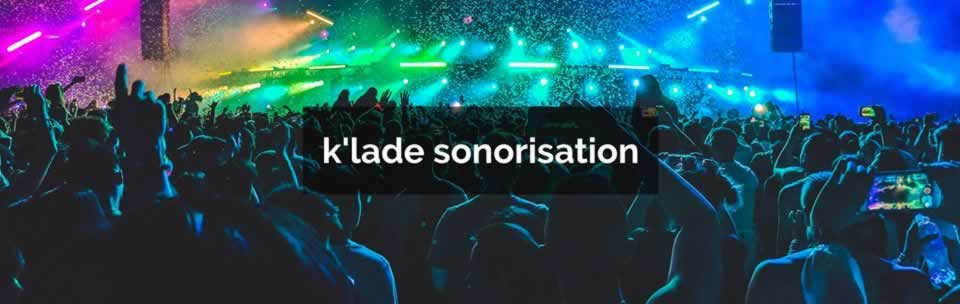 K'lade sonorisation