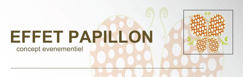 EFFET PAPILLON concept événementiel