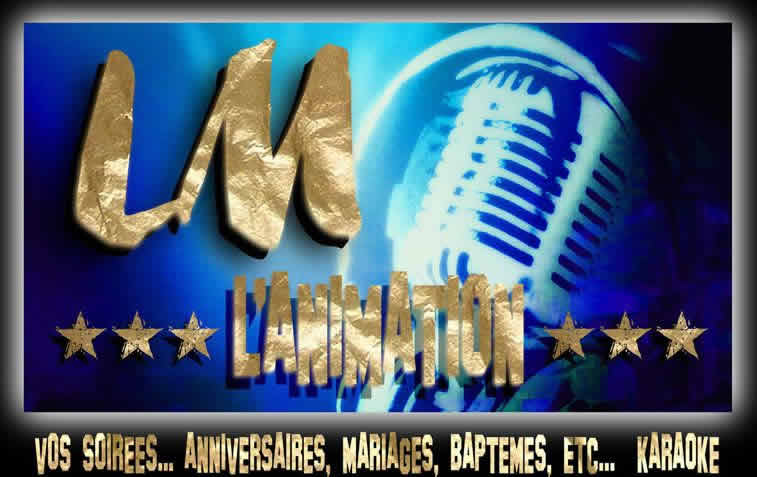 LM L'ANIMATION ET L'EVENEMENT