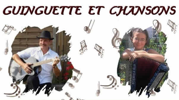 GUINGUETTE ET CHANSONS 