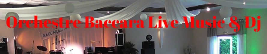 BACCARA LIVE MUSIC & DJ