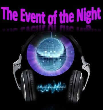 The Event of The Night
