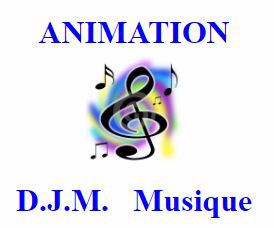 Animation D.J.M. Musique
