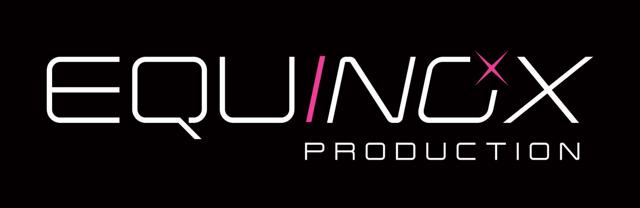 EQUINOX PRODUCTION
