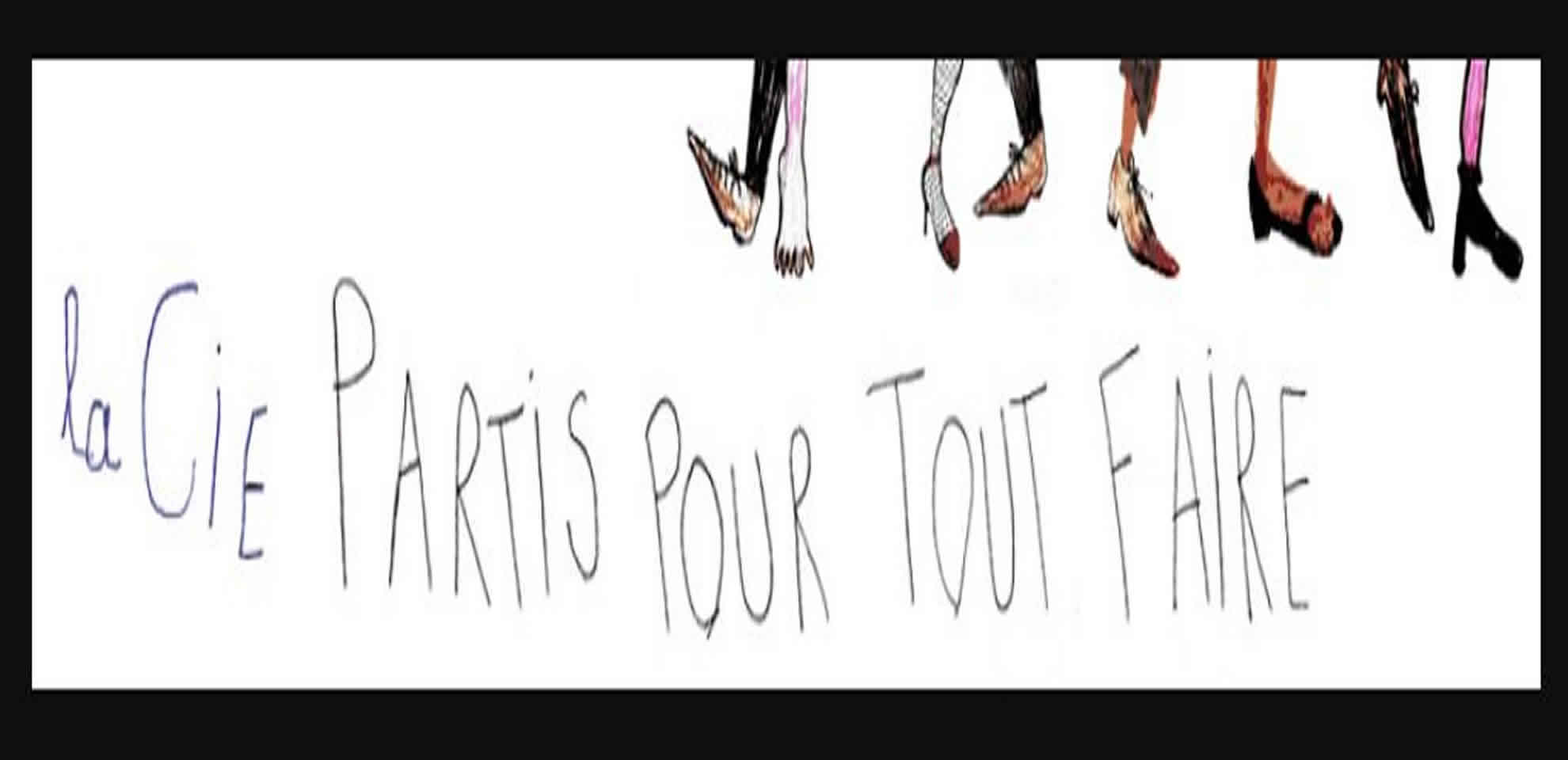 CIE PARTIS POUR TOUT FAIRE
