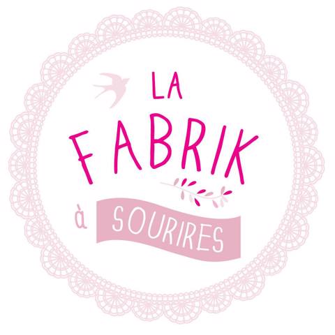 LA FABRIK À SOURIRES