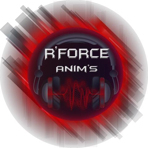 R FORCE ANIM'S