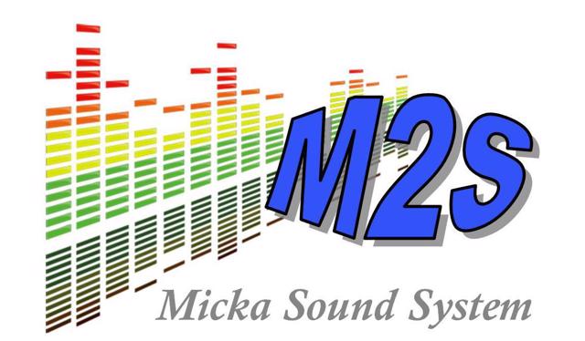 M2S - MICKA SOUND SYSTEM