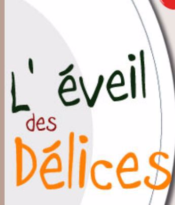 L EVEIL DES DELICES