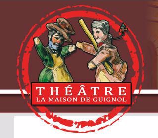 LA MAISONDE DE GUIGNOL