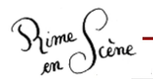 RIME EN SCÈNE