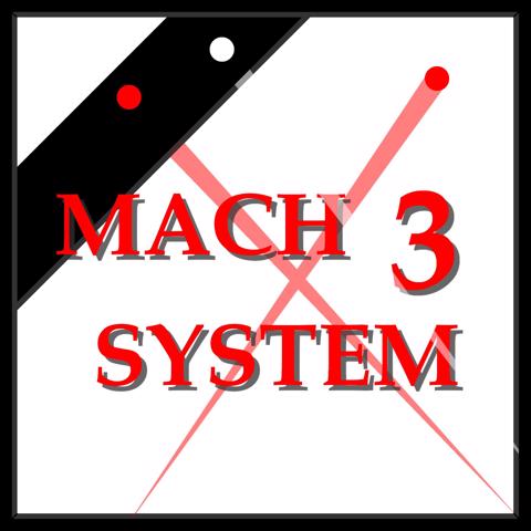 mach 3 system