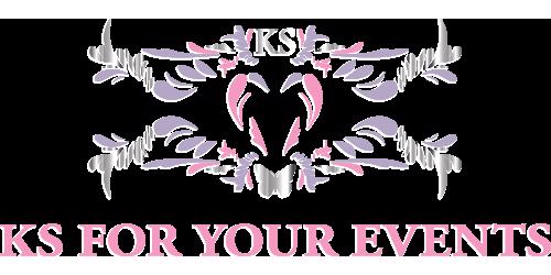 KS FOR YOUR EVENTS