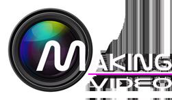 Making Vidéo