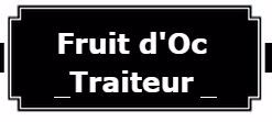 Fruit d'Oc Traiteur