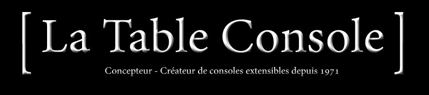La Table Console